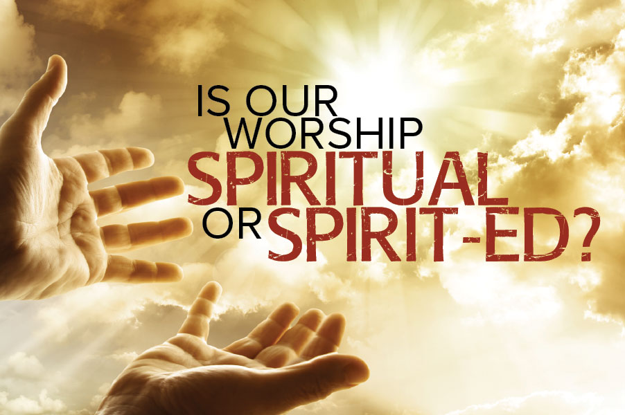 spritual-or-spirit-ed